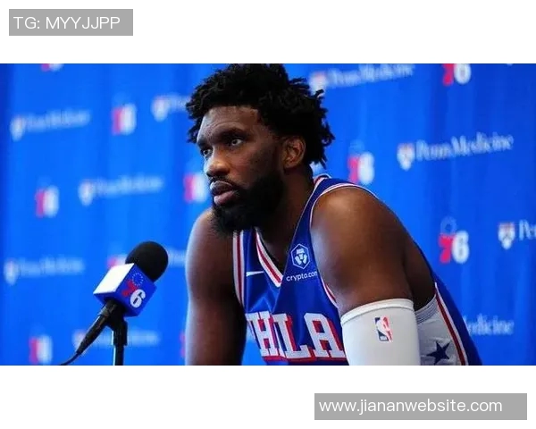 恩比德缺阵已久纳斯透露明天复出希望但不确定性仍存